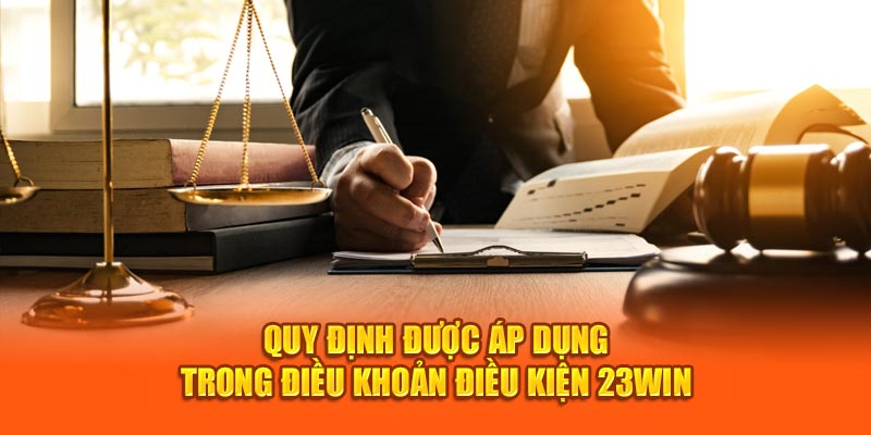 Điều khoản điều kiện 23WIN về giao dịch nạp cược và rút thưởng